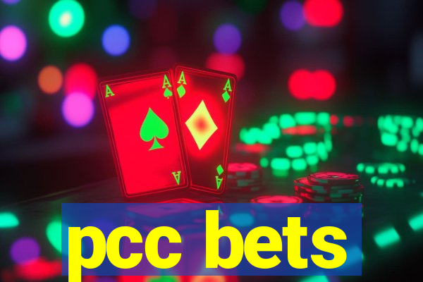 pcc bets